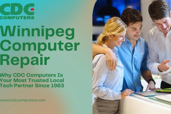 Winnipeg Computer Repair: Why CDC Computers Is Your Most Trusted Local Tech Partner Since 1983