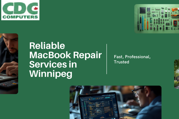 Reliable MacBook Repair Services in Winnipeg: Fast, Professional, and Trusted